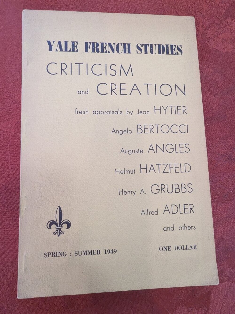 Yale French Studies: Criticism and Creation Vol. 2, No. 1 Spring Summer 1949
